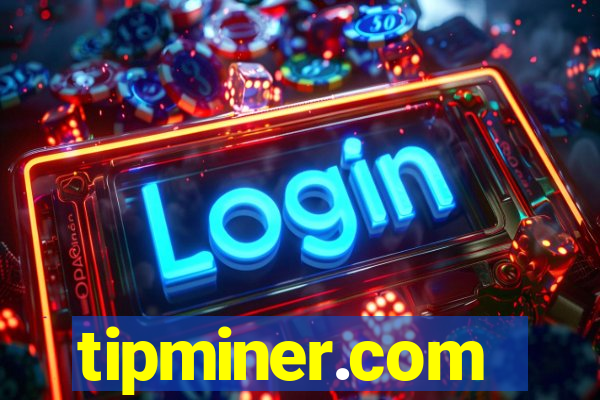 tipminer.com