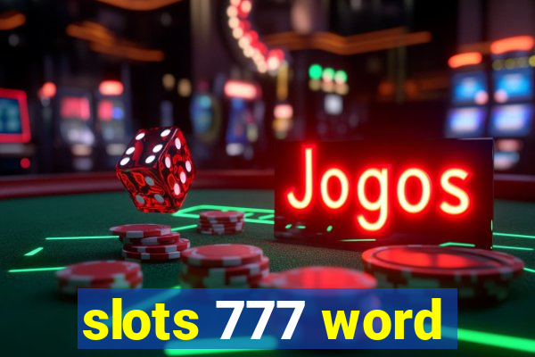 slots 777 word