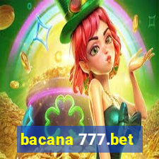 bacana 777.bet