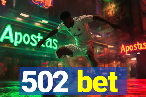 502 bet