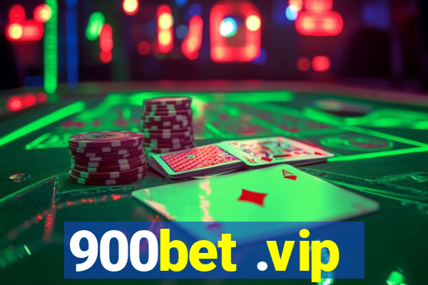 900bet .vip