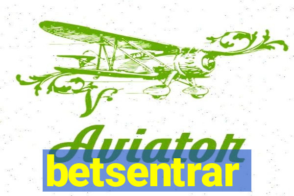 betsentrar