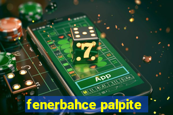 fenerbahce palpite