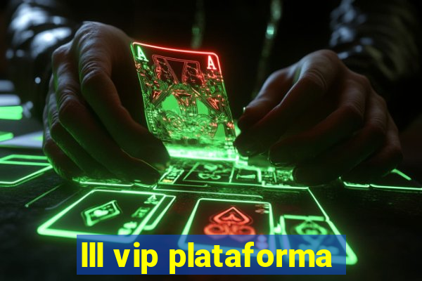 lll vip plataforma