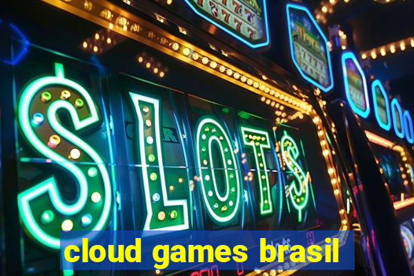 cloud games brasil