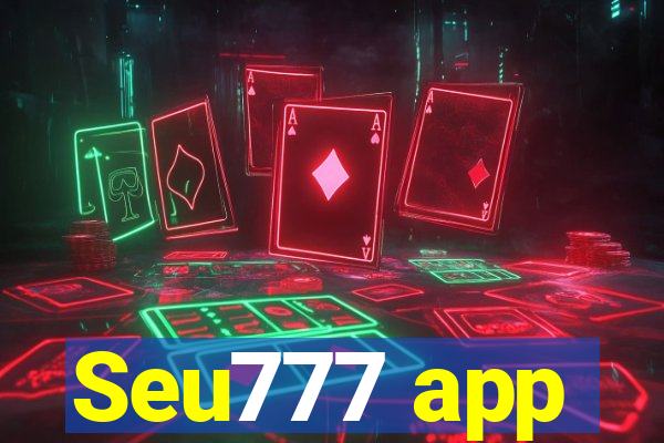 Seu777 app