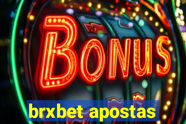 brxbet apostas