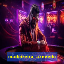 madeireira azevedo barreiras telefone