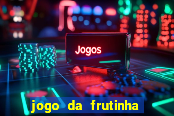 jogo da frutinha que paga no pix