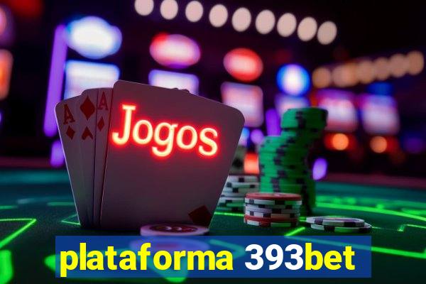 plataforma 393bet