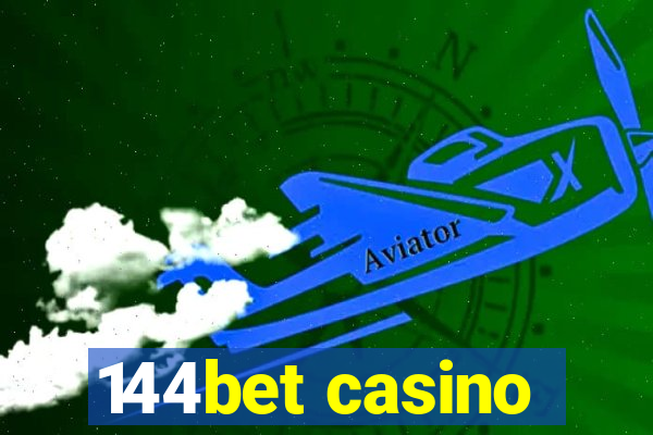 144bet casino