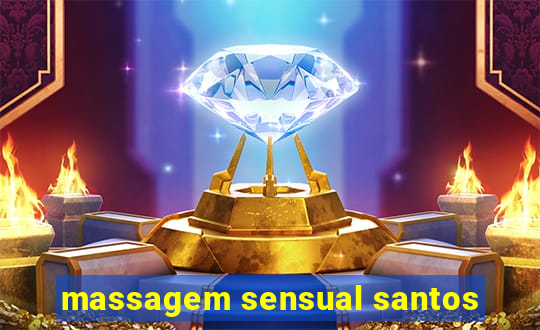 massagem sensual santos