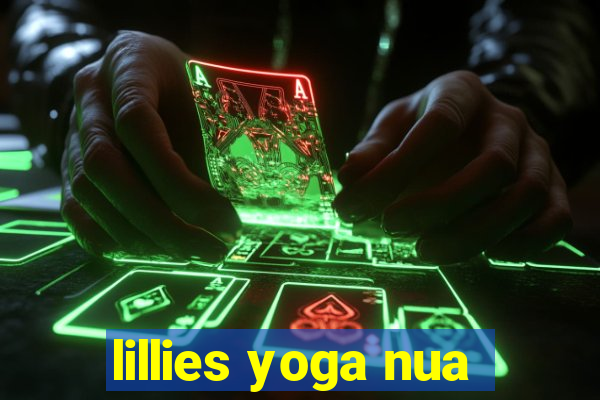 lillies yoga nua