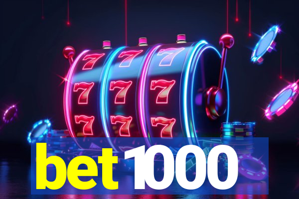 bet1000