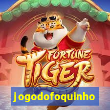 jogodofoquinho