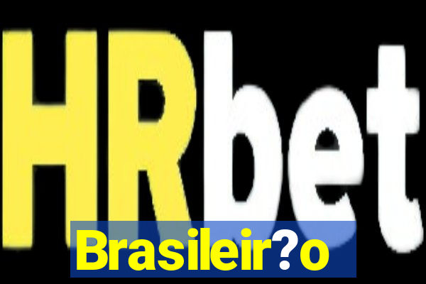 Brasileir?o