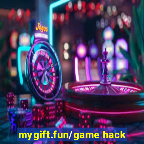 mygift.fun/game hack