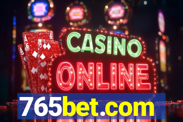 765bet.com