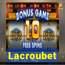 Lacroubet