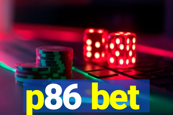 p86 bet