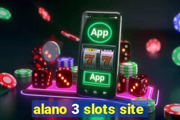 alano 3 slots site