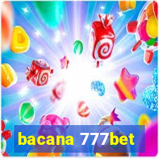 bacana 777bet