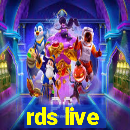 rds live