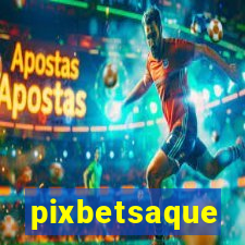 pixbetsaque