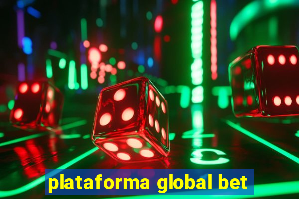 plataforma global bet