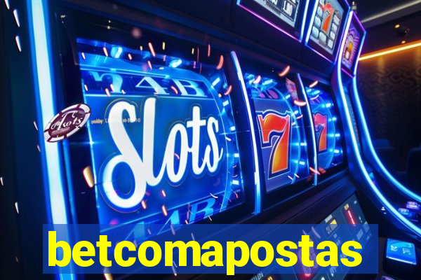 betcomapostas