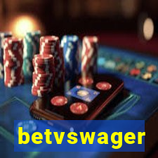 betvswager