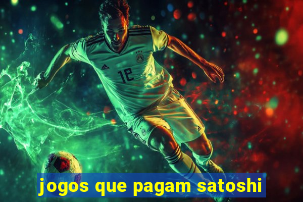 jogos que pagam satoshi