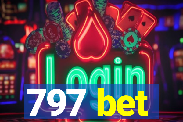 797 bet