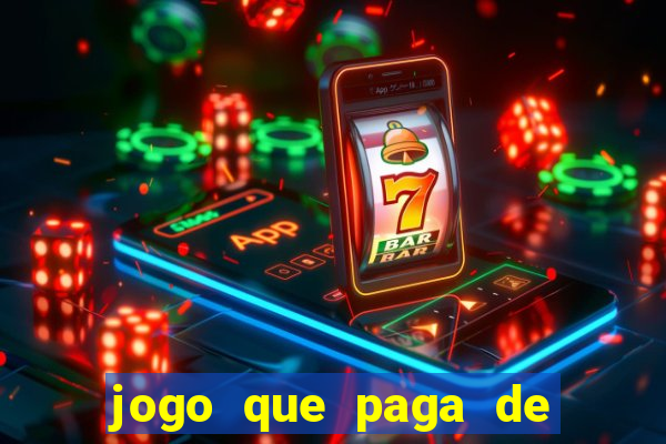 jogo que paga de verdade no pix sem depositar nada