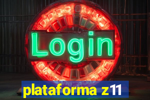 plataforma z11