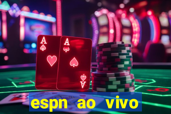 espn ao vivo online gratis