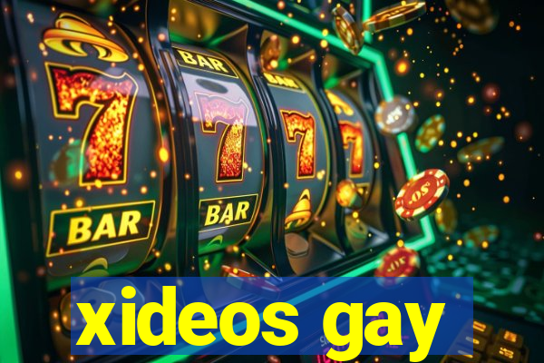 xideos gay