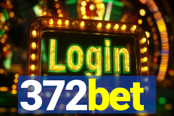 372bet