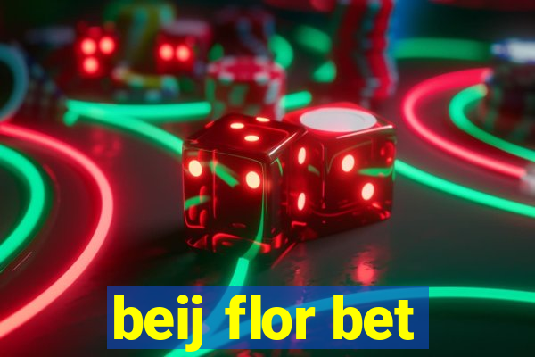 beij flor bet