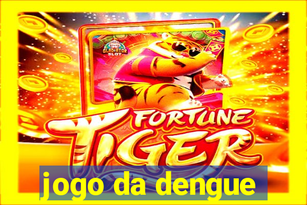 jogo da dengue