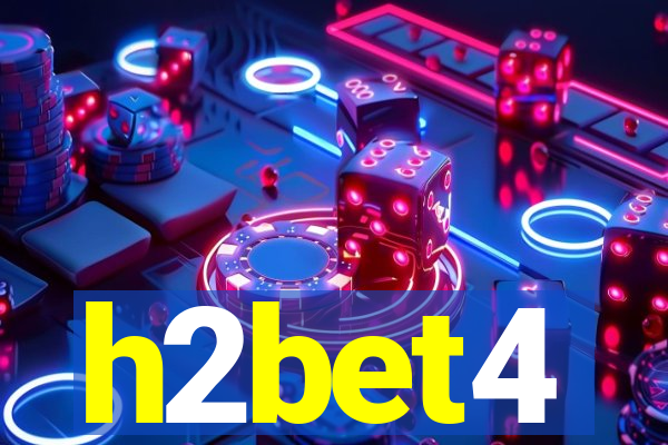 h2bet4