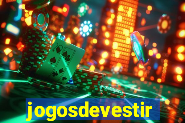 jogosdevestir