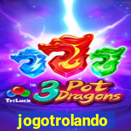 jogotrolando