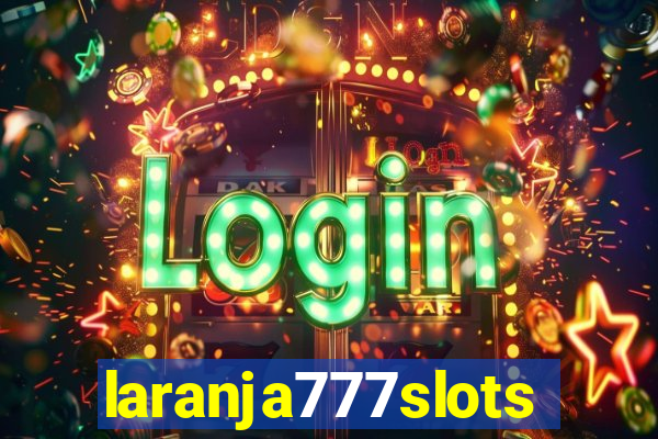 laranja777slots.com