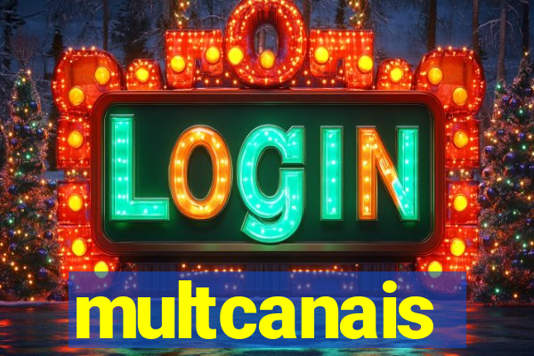 multcanais