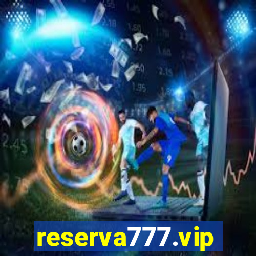 reserva777.vip