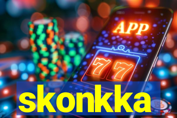 skonkka